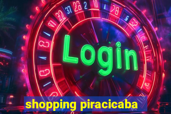 shopping piracicaba - brmalls